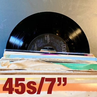 45s and 7"s