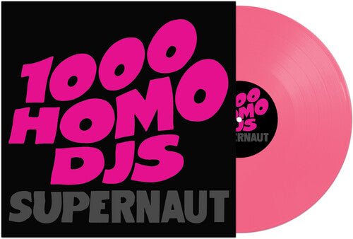 1000 Homo DJs - Supernaut [Pink Vinyl] (New Vinyl EP) - Mad World Records