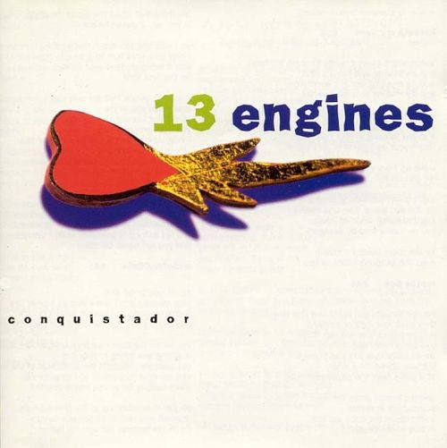 13 Engines - Conquistador (Used CD) - Mad World Records