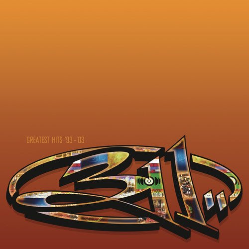 311 - Greatest Hits '93 - '03 (New CD) - Mad World Records