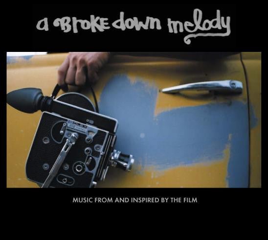 A Brokedown Melody - Music from and inspired by the film (Used CD) - Mad World Records