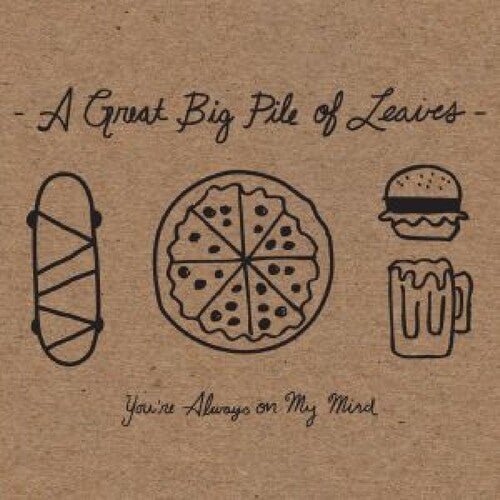 A Great Big Pile of Leaves - You're Always On My Mind (Mint Splatter Vinyl] (New Vinyl LP) - Mad World Records