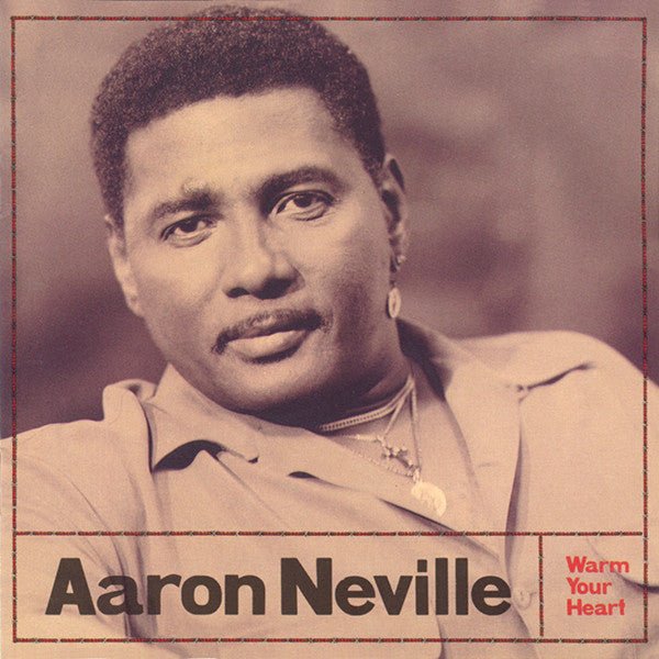 Aaron Neville - Warm Your Heart (Used CD) - Mad World Records