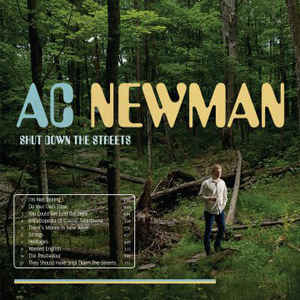 A.C. Newman - Shut Down the Streets (New CD) - Mad World Records