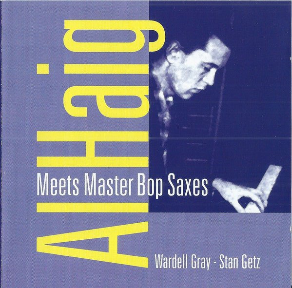 Al Haig - Meets Master Bop Saxes (Used CD) - Mad World Records