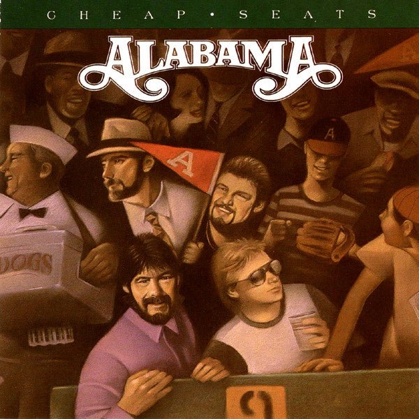 Alabama - Cheap Seats (Used CD) - Mad World Records