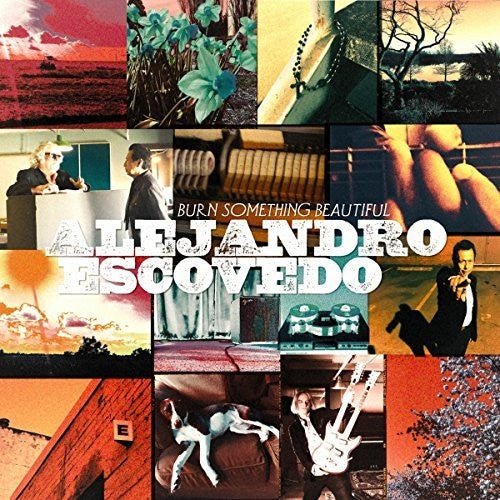 Alejandro Escovedo - Burn Something Beautiful (Used CD) - Mad World Records