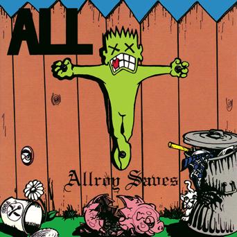 All - Allroy Saves (New Vinyl LP) - Mad World Records