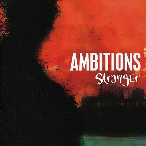 Ambitions - Stranger (New CD) - Mad World Records