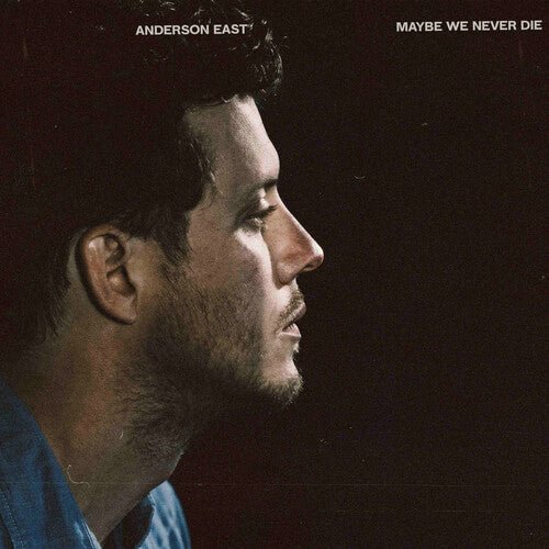 Anderson East - Maybe We Never Die [White Vinyl] (New Vinyl LP) - Mad World Records