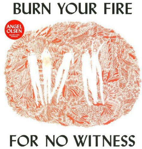 Angel Olsen - Burn Your Fire For No Witness (New Vinyl LP) - Mad World Records