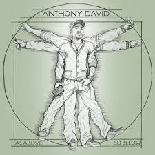 Anthony David - As Above So Below (New CD) - Mad World Records