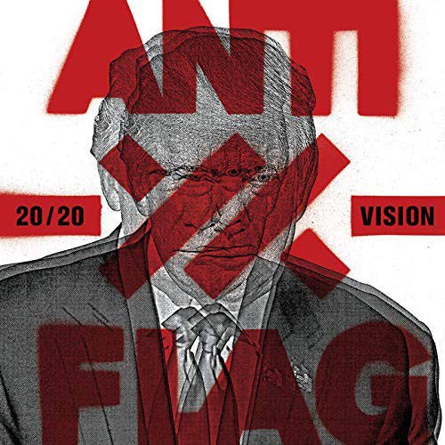 Anti - Flag - 20/20 Vision (New CD) - Mad World Records