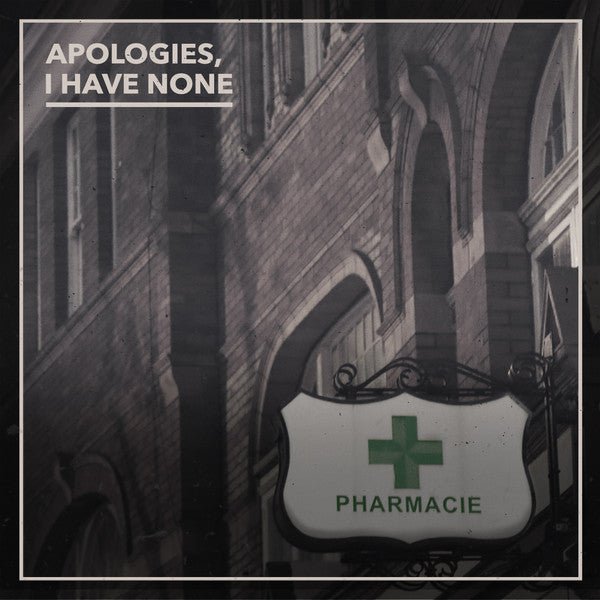 Apologies, I Have None - Pharmacie (New CD) - Mad World Records