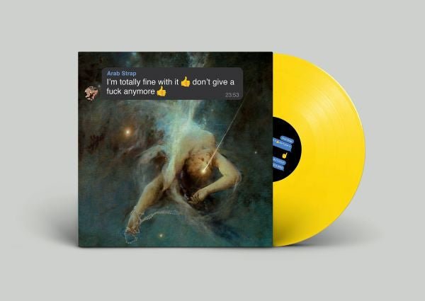 Arab Strap - I'm Totally Fine With It Don't Give A F*** Anymore [Yellow Vinyl] (New Vinyl LP) - Mad World Records