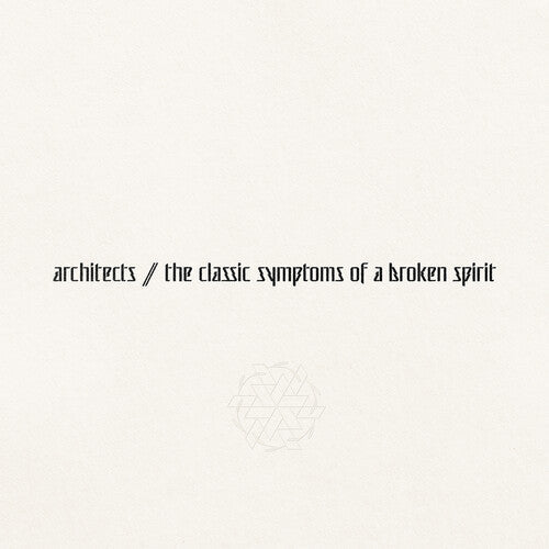 Architects - The Classic Symptoms of a Broken Spirit (New CD) - Mad World Records