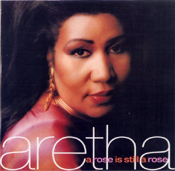 Aretha Franklin - A Rose is Still a Rose (Used CD) - Mad World Records