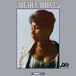 Aretha Franklin - Aretha Arrives (New Vinyl LP) - Mad World Records