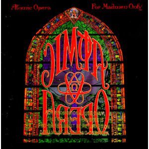 Atomic Opera ‎ - For Madmen Only (Used CD) - Mad World Records