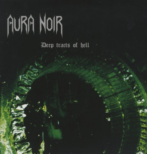 Aura Noir - Deep Tracts of Hell [Import] (New Vinyl LP) - Mad World Records