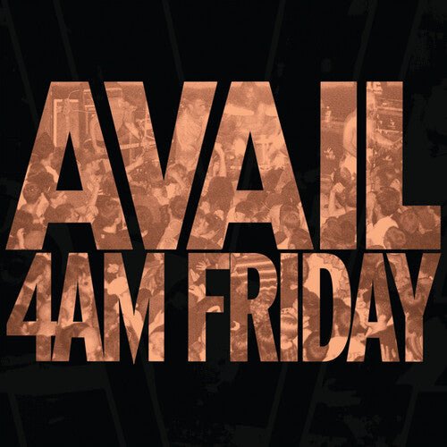 Avail - 4AM Friday / Live at the Bottom of the Hill [2xLP] (New Vinyl LP) - Mad World Records