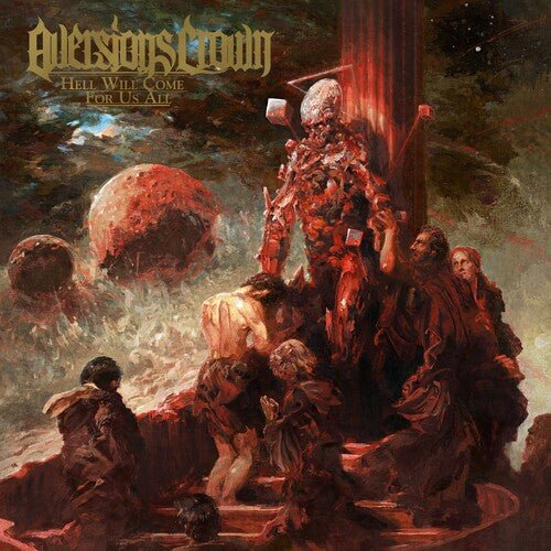 Aversion's Crown - Hell Will Come for Us All (New CD) - Mad World Records