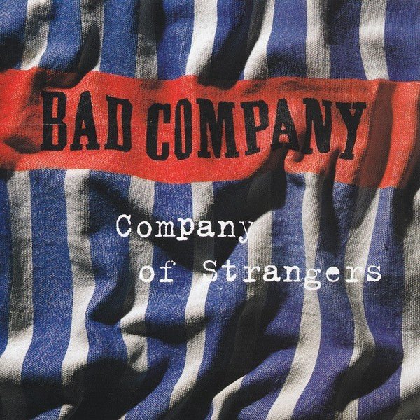 Bad Company - Company Of Strangers (Used CD) - Mad World Records