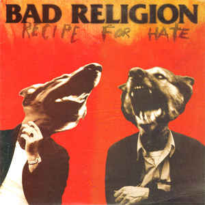 Bad Religion - Recipe for Hate (New Vinyl LP) - Mad World Records