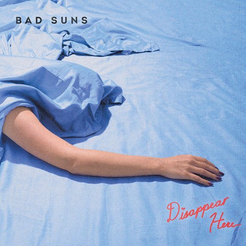 Bad Suns - Disappear Here (New Vinyl LP) - Mad World Records