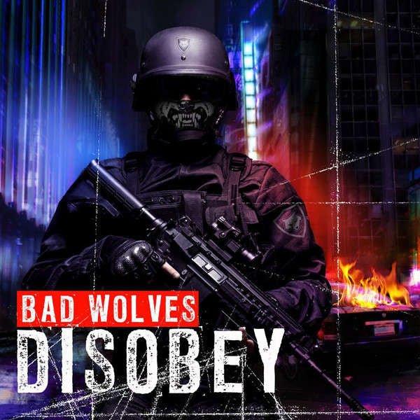 Bad Wolves - Disobey (New CD) - Mad World Records