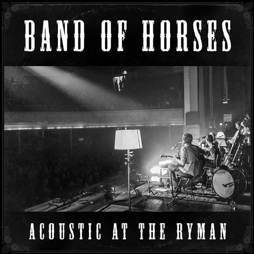 Band of Horses - Acoustic at the Ryman (Used CD) - Mad World Records