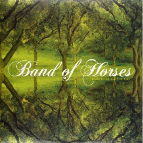 Band of Horses - Everything All the Time (New Vinyl LP) - Mad World Records