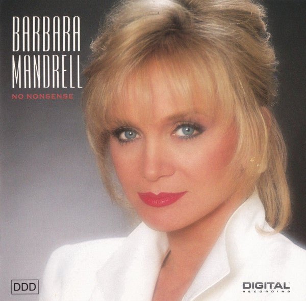 Barbara Mandrell - No Nonsense (Used CD) - Mad World Records