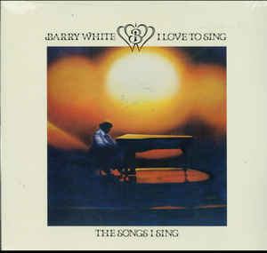 Barry White - I Love to Sing the Songs I Sing (New Vinyl LP) - Mad World Records