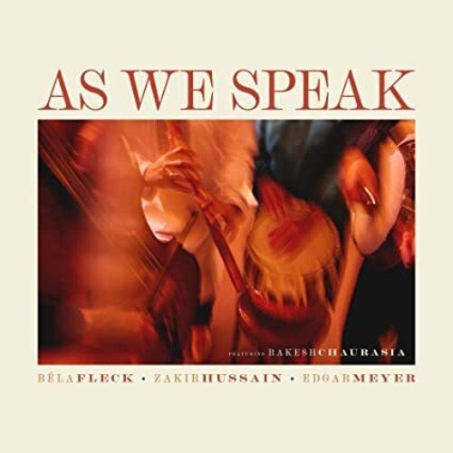 Bela Fleck, Zakir Hussain, & Edgar Meyer - As We Speak (New Vinyl LP) - Mad World Records