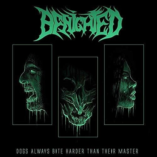 Benighted - Dogs Always Bite Harder Than Their Master (New Vinyl LP) - Mad World Records