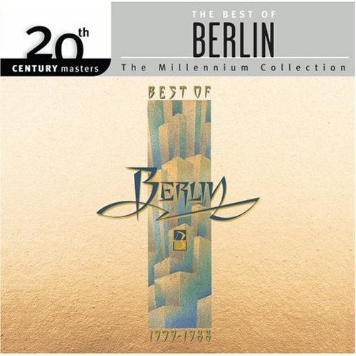 Berlin - Best of Millennium Collection (New CD) - Mad World Records