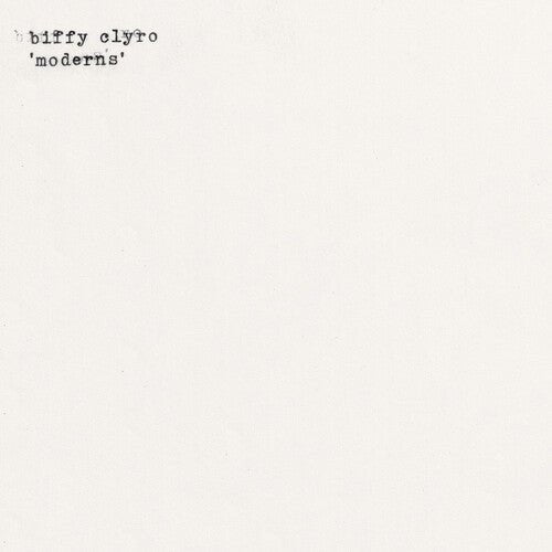 Biffy Clyro - Moderns [White Vinyl] (New 7") - Mad World Records