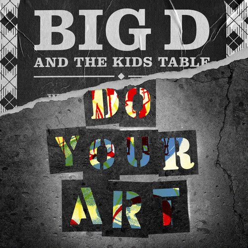 Big D & the Kids Table - Do Your Art (New CD) - Mad World Records