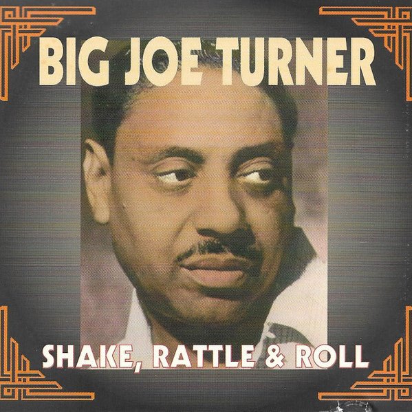 Big Joe Turner - Shake, Rattle & Roll (Used CD) - Mad World Records