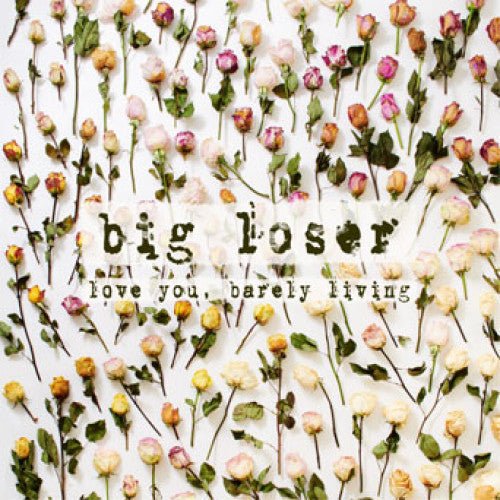 Big Loser - Love You, Barely Living [Colored Vinyl] (New Vinyl LP) - Mad World Records