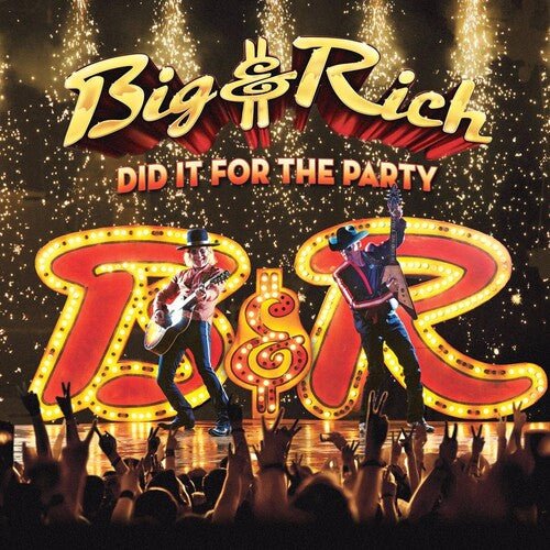 Big & Rich - Did It For The Party (Used CD) - Mad World Records