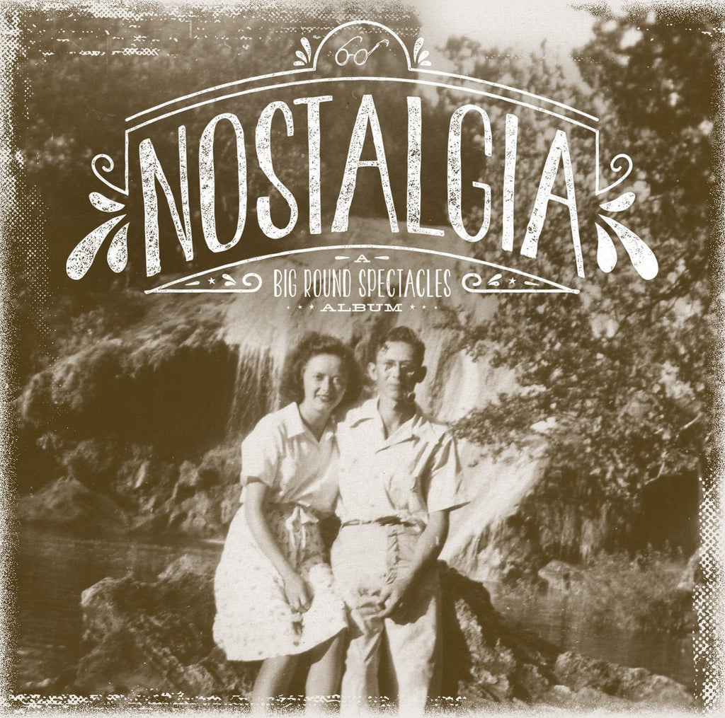 Big Round Spectacles - Nostalgia (New CD) - Mad World Records