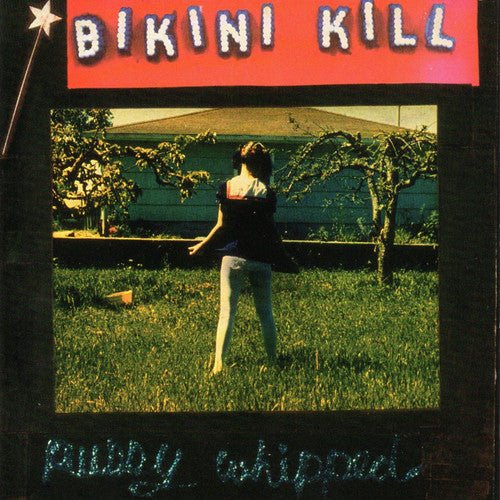 Bikini Kill - Pussy Whipped (New Vinyl LP) - Mad World Records