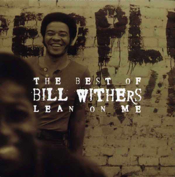 Bill Withers - Lean on Me - Best of Bill Wither (New CD) - Mad World Records