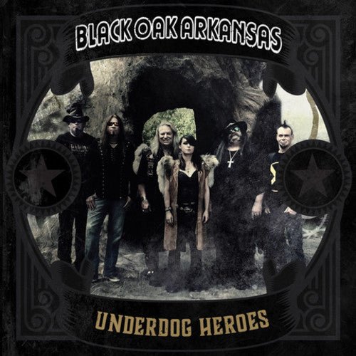 Black Oak Arkansas - Underdog Heroes (New CD) - Mad World Records