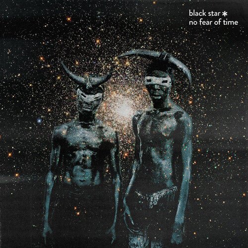 Black Star - No Fear of Time (New Vinyl LP) - Mad World Records