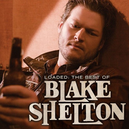 Blake Shelton - Loaded: The Best of Blake Shelton (New Vinyl LP) - Mad World Records