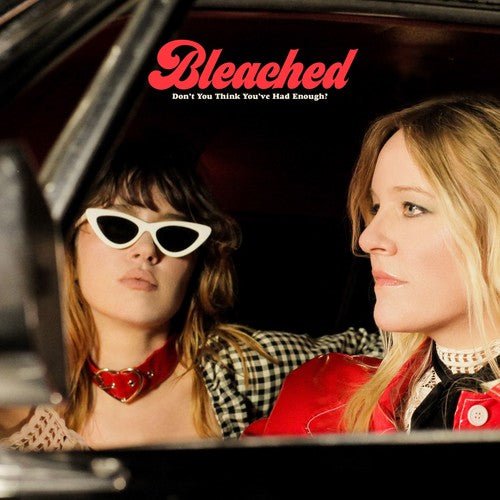 Bleached - Don't You Think You've Had Enough [Opaque Cream Vinyl] (New Vinyl LP) - Mad World Records