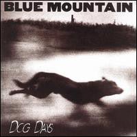 Blue Mountain ‎ - Dog Days (Used CD) - Mad World Records